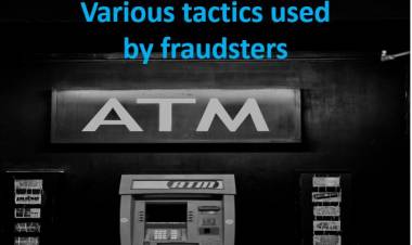 Various Frauds tactics used by  fraudsters and Security Tips (Do’s and Dont’s)